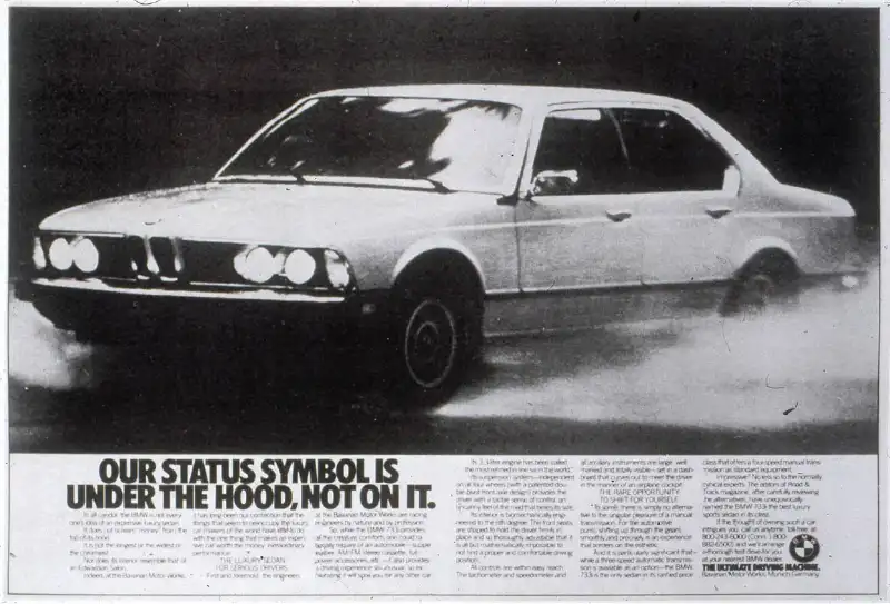Vintage auto ad: BMW Our Status Symbol in Under the Hood, Not on it.